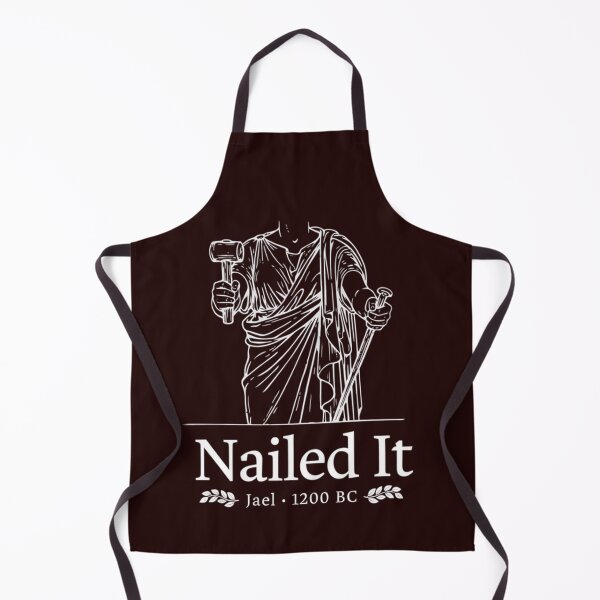 Item preview, Nailed It Jael 1200 BC Funny Bible History Feminist Quote designed and sold by Malaryk.