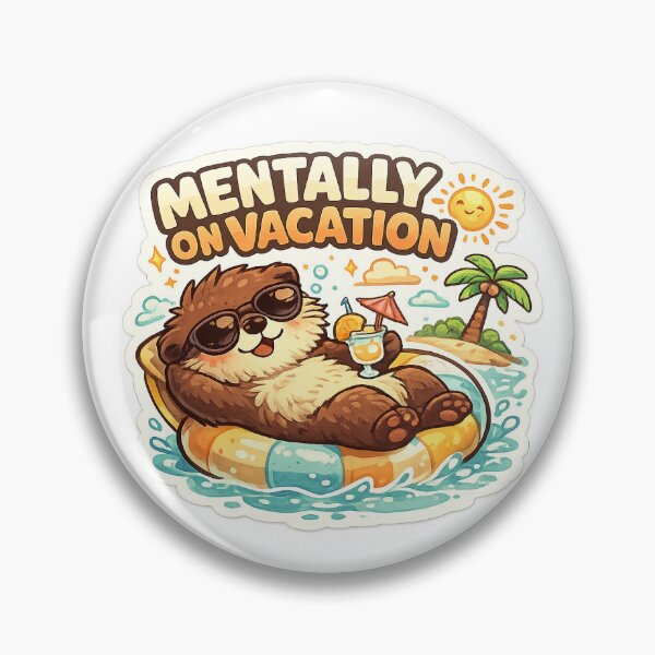 Item preview, Mentally on vacation otter designed and sold by ChicClicker.