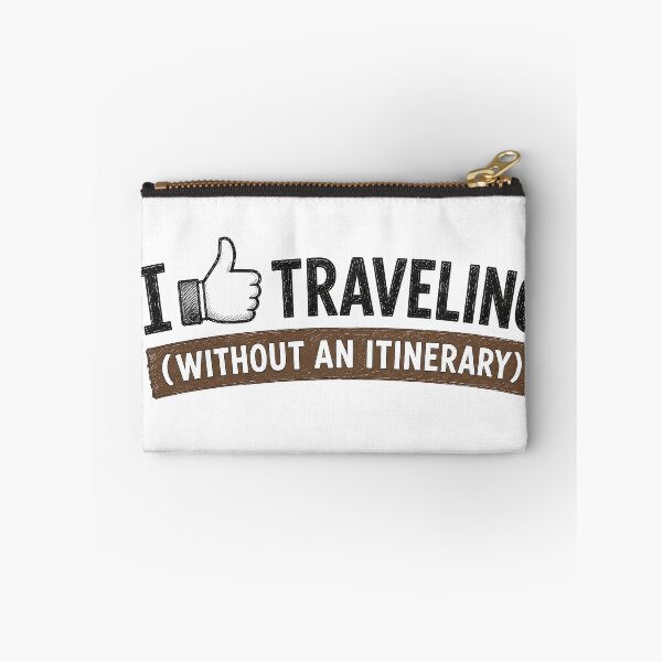 Item preview, I Like Traveling Without An Itinerary designed and sold by ali prints.