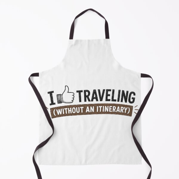 Item preview, I Like Traveling Without An Itinerary designed and sold by ali prints.