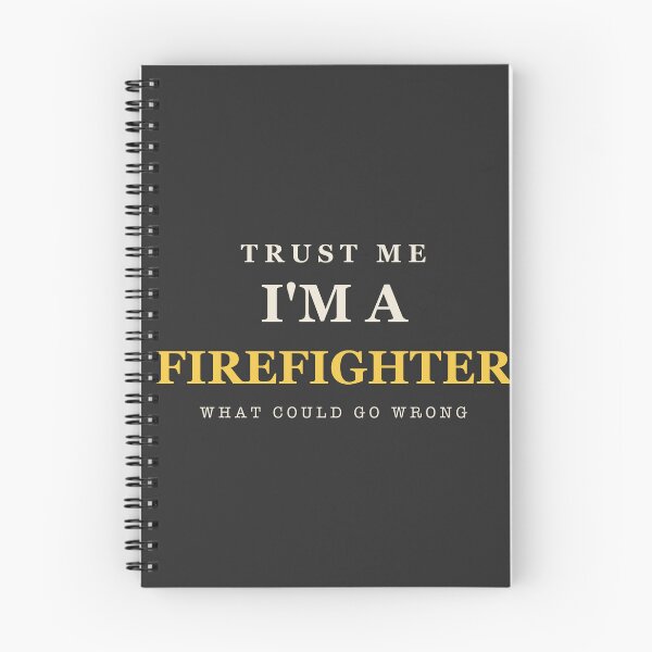 Item preview, Trust Me I'm A Firefighter - Firefighter designed and sold by RetroThreadWorks.