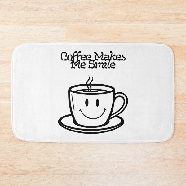 Item preview, Coffee Makes Me Smile. designed and sold by Dinasshop.