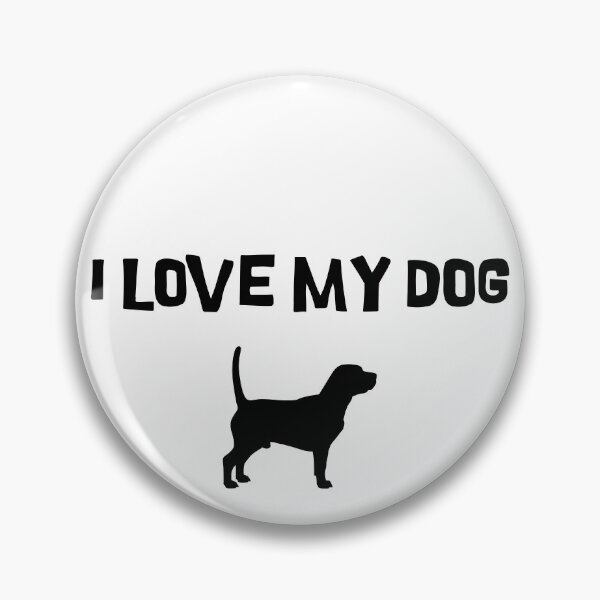 Item preview, I LOVE MY DOG designed and sold by binmaster3000.