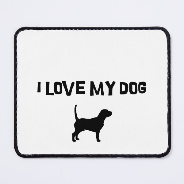 Item preview, I LOVE MY DOG designed and sold by binmaster3000.