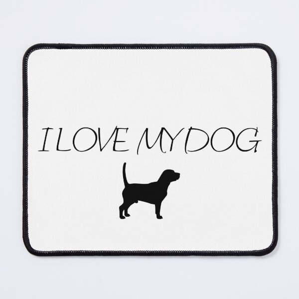 Item preview, I LOVE MY DOG designed and sold by binmaster3000.