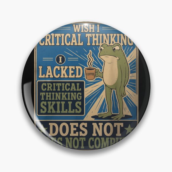 Item preview, Wish I Had Critical Thinking Skills Funny Frog Coffee Meme Sticker | Sarcastic Toad Vintage Retro Humor Graphic designed and sold by Spring leafart.