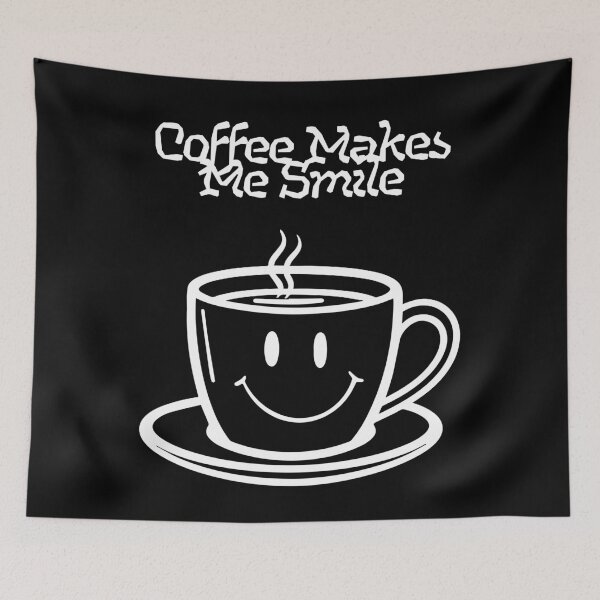 Item preview, Coffee Makes Me Smile. designed and sold by Dinasshop.