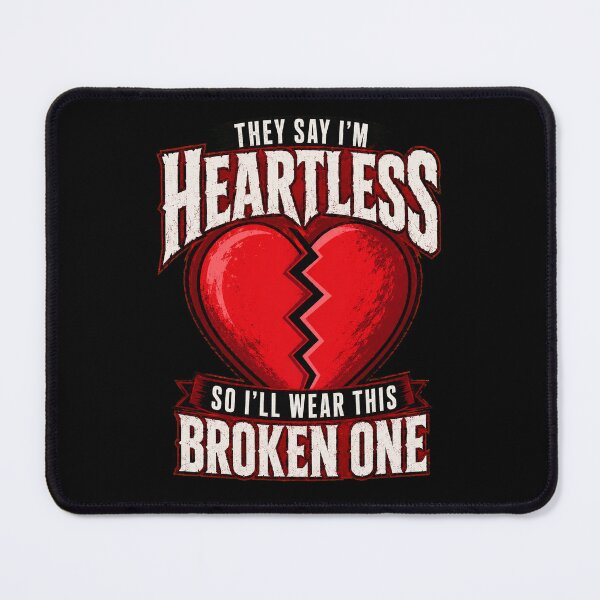 Item preview, Heartless Broken Heart – Dark Love and Heartbreak Quote designed and sold by Magnolia Brown.