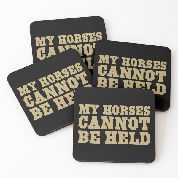 Item preview, My Horses Cannot Be Held. designed and sold by The Common Tee.