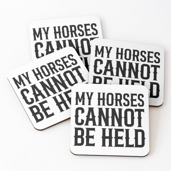 Item preview, My Horses Cannot Be Held. designed and sold by The Common Tee.