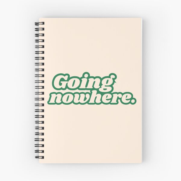 Item preview, Going nowhere ironic sarcasm slogan with retro text font designed and sold by InanimateArt.