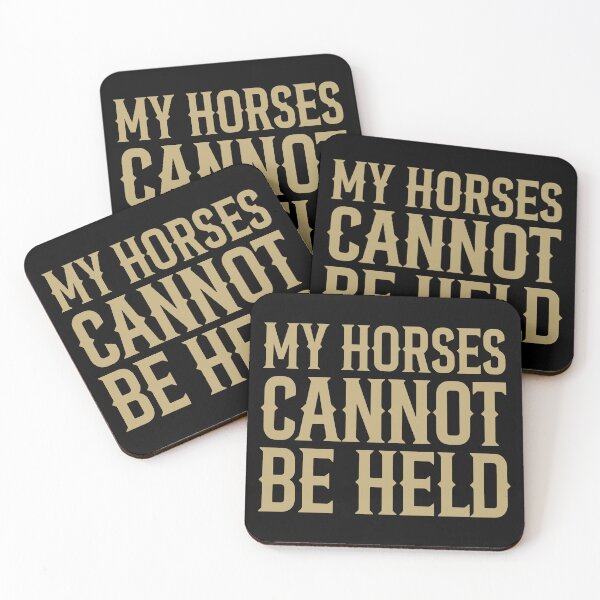 Item preview, My Horses Cannot Be Held. designed and sold by The Common Tee.