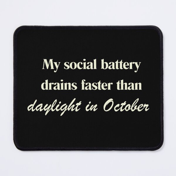Item preview, Sarcastic Fall Introvert Social Battery designed and sold by WordsplusFabric.