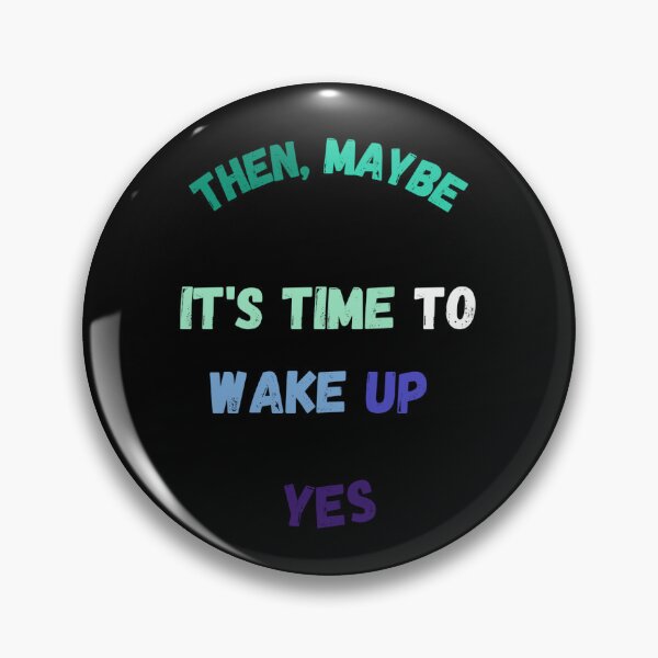 Item preview, Time to wake up designed and sold by AikonicLoon.