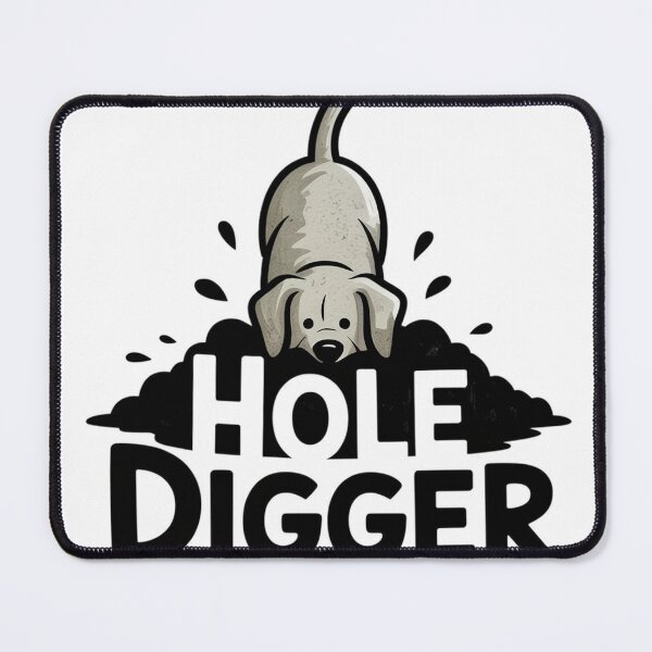 Item preview, Hole Digger designed and sold by JebliDesign.