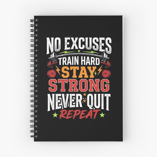 Item preview, No Excuses Train Hard Stay Strong Never Quit Gym Workout designed and sold by PACS0011.