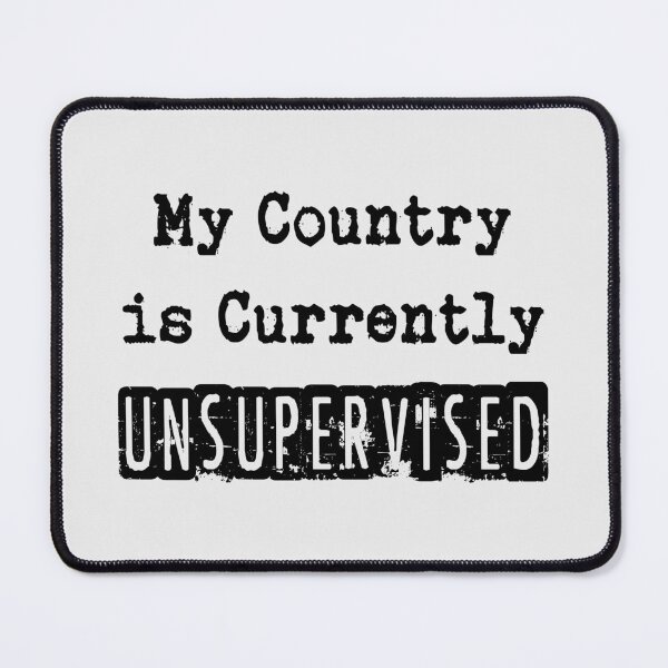 Item preview, My Country Currently Unsupervised T-shirts Tees Pins Stickers Magnets Mugs Anti Trump Anti MAGA Anti Fascism Protesting Protest Shirts Gifts designed and sold by allfreelance.