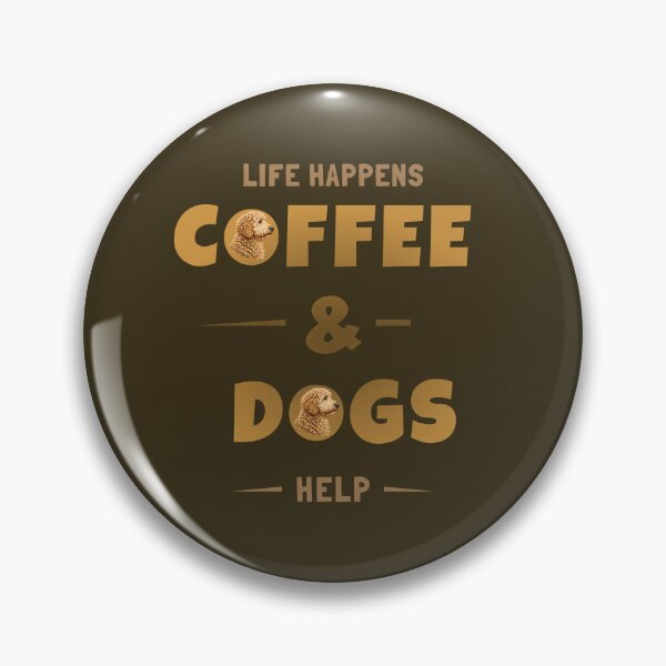 Item preview, Life Happens Coffee and Dogs Help: Cute Goldendoodle Typography Art designed and sold by CreativeArtistL.
