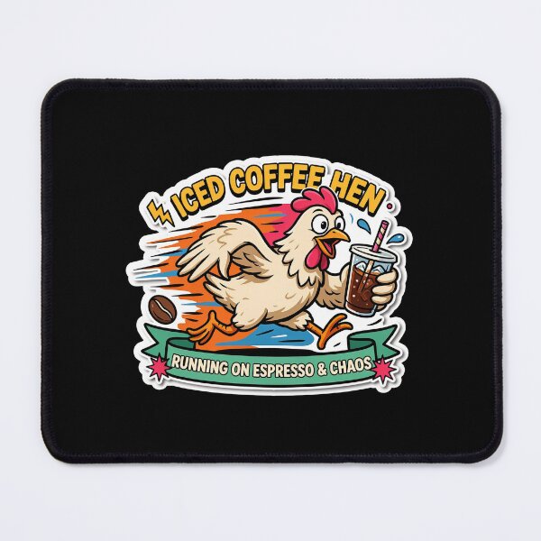 Item preview, Iced Coffee Hen: Running On Espresso & Chaos designed and sold by InkRebelia.