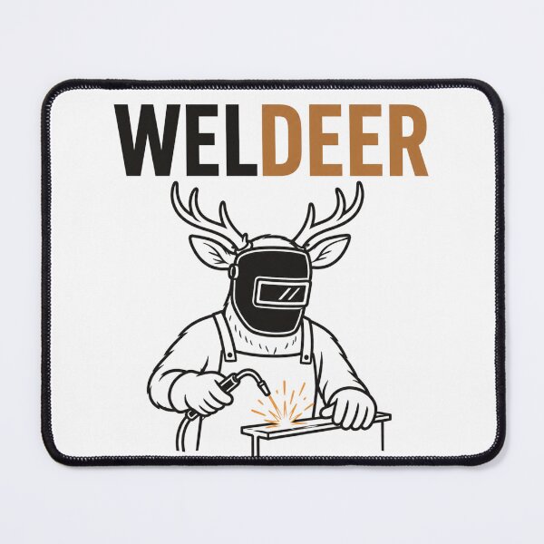 Item preview, Funny Deer Welder Pun designed and sold by NicramR.