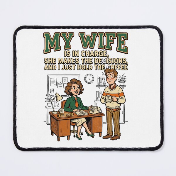 Item preview, My Wife Is In Charge, I Just Hold The Coffee - Funny Husband designed and sold by BumbleBloom7.