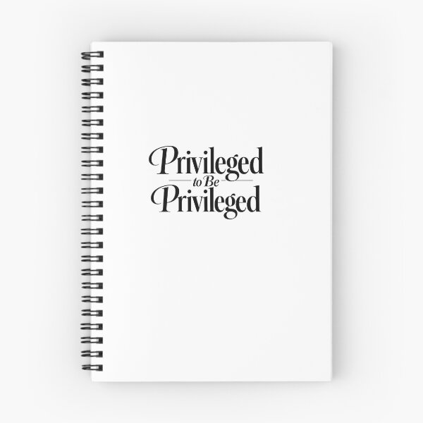 Item preview, Privileged to be Privileged  designed and sold by LittlePharma (Big Dreams).