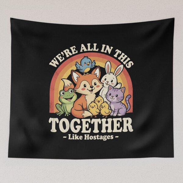 Item preview, We're All In This Together Like Hostages Funny Animal T-Shirt | Cute Sarcastic Retro Graphic Gift designed and sold by Trendably.