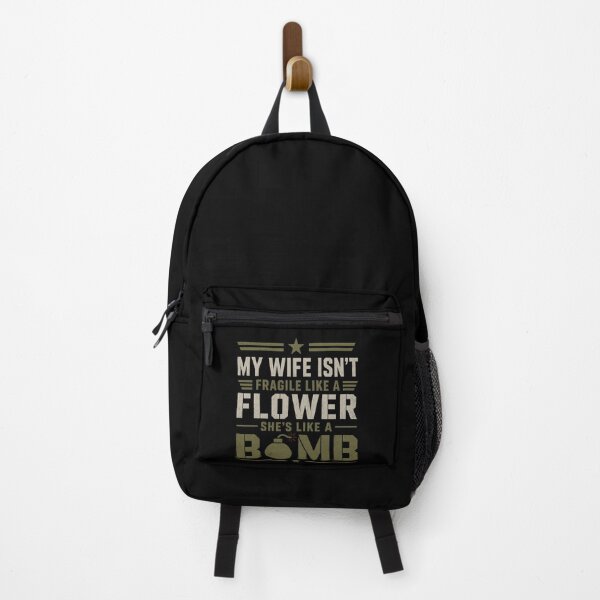 Item preview, My Wife Isn't Fragile Like A Flower She is Like A Bomb, Funny Gifts for Husbands designed and sold by Lina Caro.