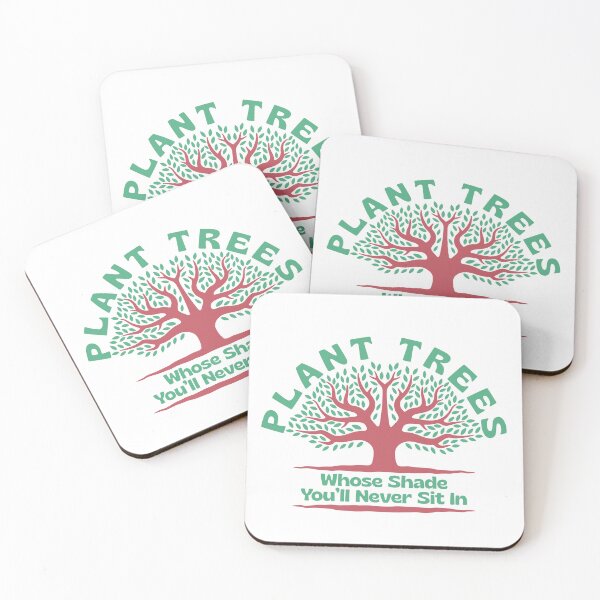 Item preview, Plant Trees Whose Shade You’ll Never Sit In Environmental Quote designed and sold by HYPNK.