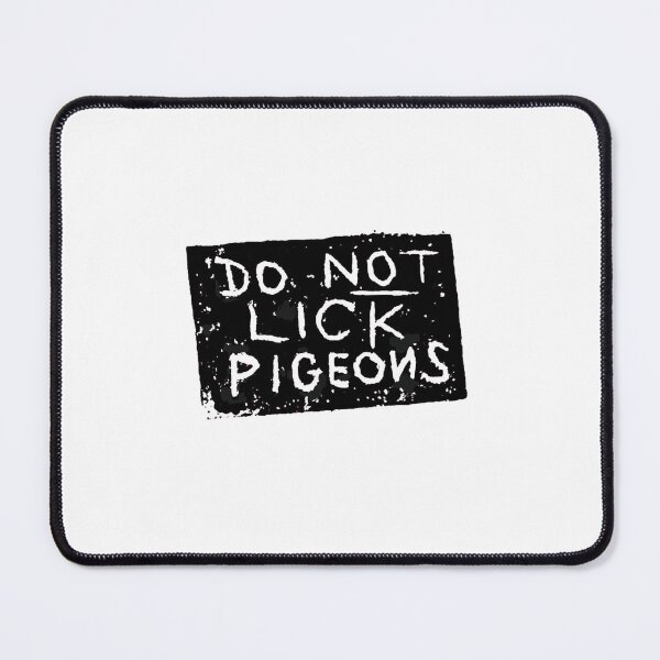 Item preview, Not Lick Pigeons with no background designed and sold by SombreroDoodles.