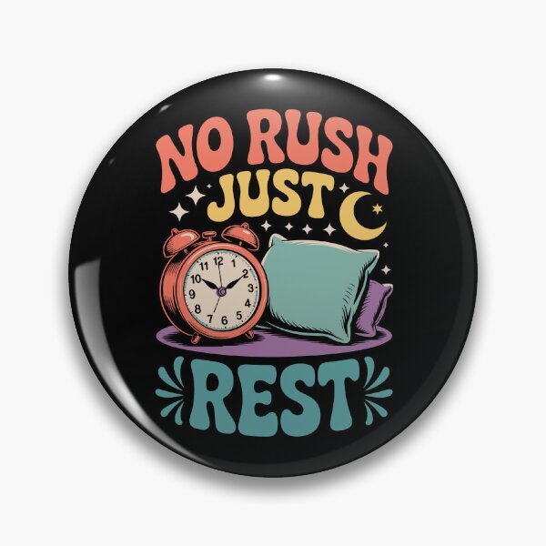 Item preview, NO RUSH JUST REST designed and sold by jkrphoto.