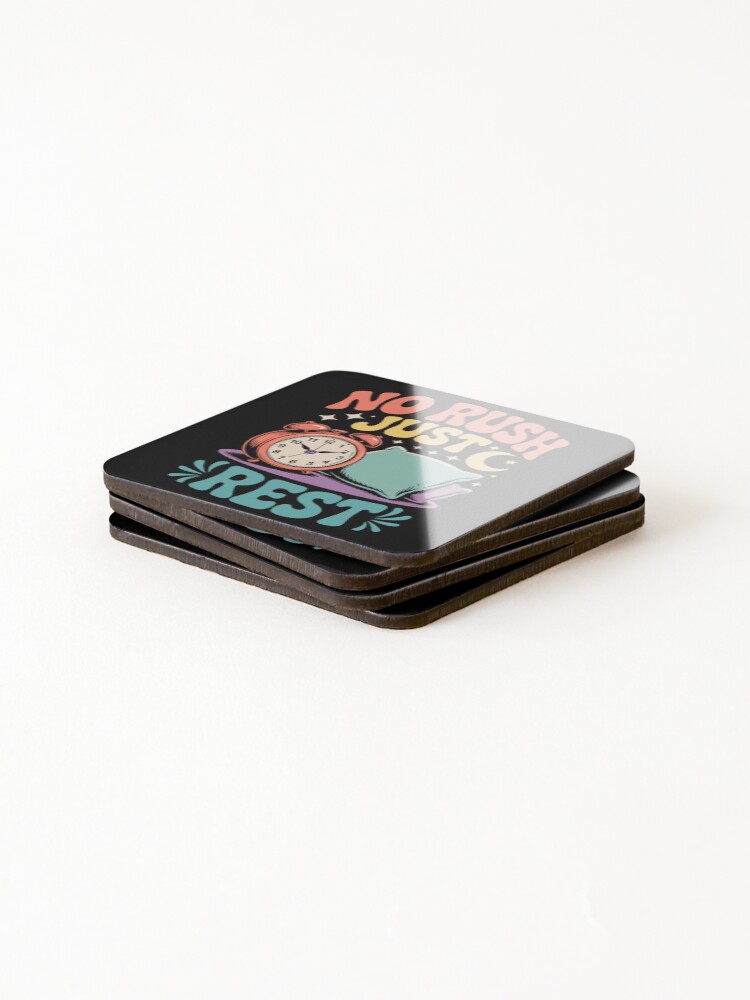 Thumbnail 4 of 5, Coasters (Set of 4), NO RUSH JUST REST designed and sold by jkrphoto.