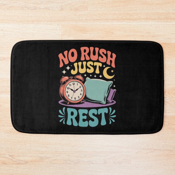 Item preview, NO RUSH JUST REST designed and sold by jkrphoto.