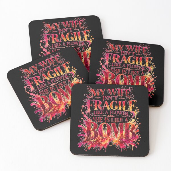 Item preview, My Wife Isn't Fragile Like A Flower She Is Like A Bomb Grunge Drip Typography Sarcastic Marriage Humor Gift for Husbands designed and sold by Nightarel.