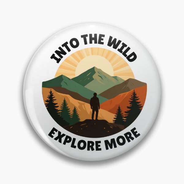 Item preview, Explore More Mountain Adventure Pin designed and sold by Wonder-Ink-Lab.