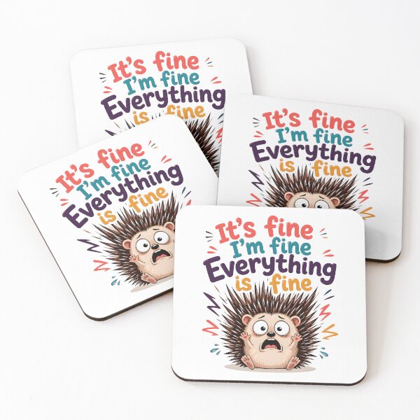 Item preview, It's Fine I'm Fine Everything Is Fine Funny Hedgehog designed and sold by BuxomBabe21.