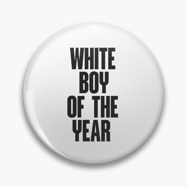 Item preview, WHITE BOY OF THE YEAR designed and sold by delllsdesigns.