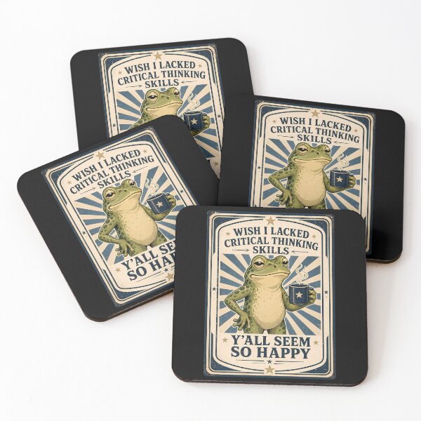 Item preview, Funny Frog Coffee Sarcastic - Wish I Lacked Critical Thinking Skills Y'all Seem So Happy designed and sold by conggamenhatvip.