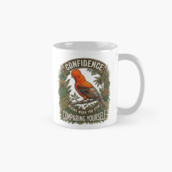 Item preview, Andean Cock of the Rock Confidence Begins When You Stop Comparing Yourself designed and sold by Max Store.