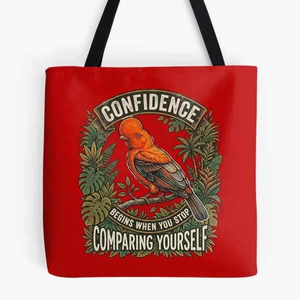 Item preview, Andean Cock of the Rock Confidence Begins When You Stop Comparing Yourself designed and sold by Max Store.