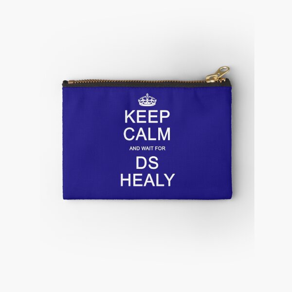 Item preview, Keep Calm and wait for DS Healy designed and sold by Normbot2000.