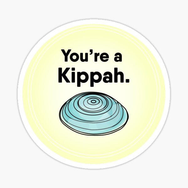 you're a kippah Sticker