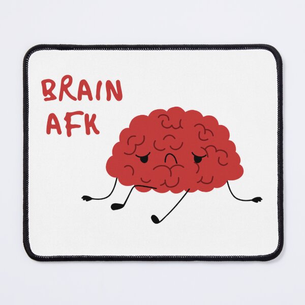 Item preview, Brain AFK Funny Tired Brain designed and sold by Nol1ytv.