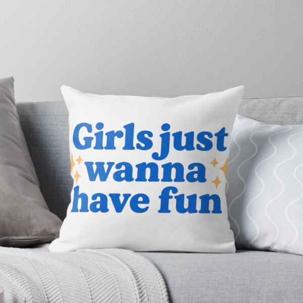 Item preview, Girls Just Wanna Have Fun Quote Sticker designed and sold by YS-ink.