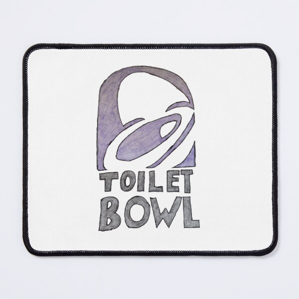 Item preview, Toilet Bowl (Taco Bell Parody) designed and sold by starturtle87.