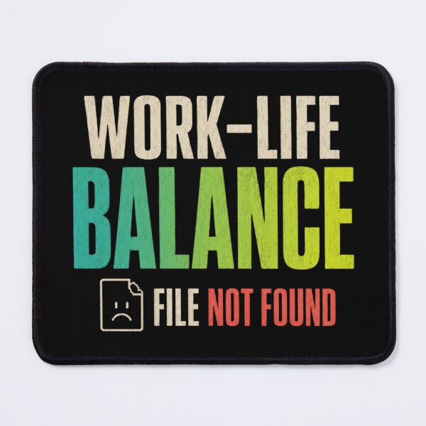 Item preview, Work-Life Balance File Not Found Funny Office Humor Shirt designed and sold by DirectiveOffice.