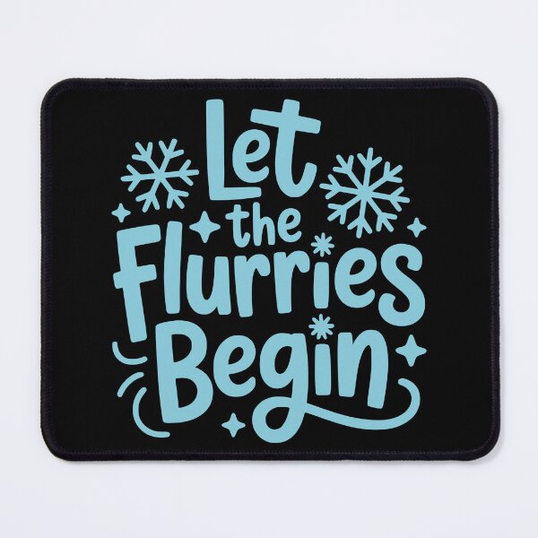 Item preview, Let the Flurries Begin designed and sold by theartfulaspie.