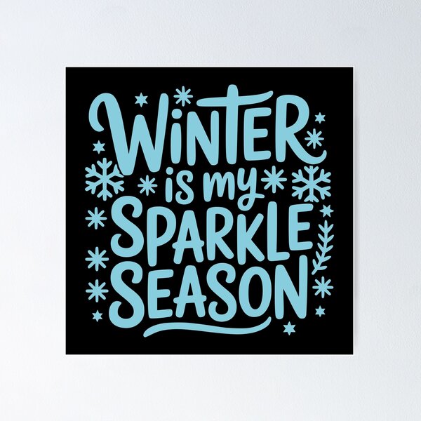 Item preview, Winter Is My Sparkle Season designed and sold by theartfulaspie.