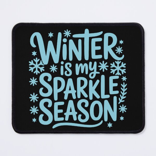 Item preview, Winter Is My Sparkle Season designed and sold by theartfulaspie.