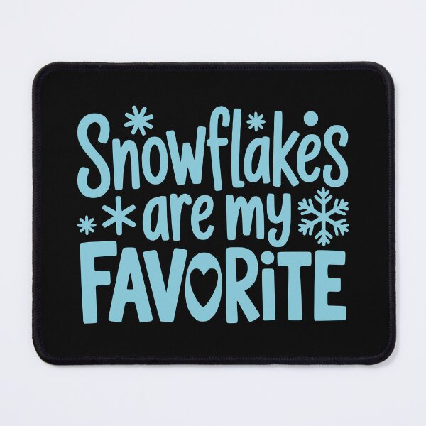 Item preview, Snowflakes Are My Favorite designed and sold by theartfulaspie.